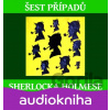 Šest případů Sherlocka Holmese - Doyle Arthur Conan