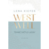 Westwell Temné světlo lásky