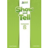 Show and Tell 2 Teacher's Book - G.; Whitfield, M. Pritchard