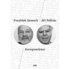 Korespondence - František Janouch, Jiří Pelikán