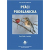 Ptáci Podblanicka - Vašák Pavel, Kolektív