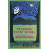 Mountain Ghost Stories and Curious Tales of Western North Carolina - Janet Barnett, Randy Russell