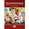 Kuchař básníkem básník kuchařem - Marhoul Alois