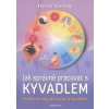 Jak správně pracovat s kyvadlem - Werner Giessing