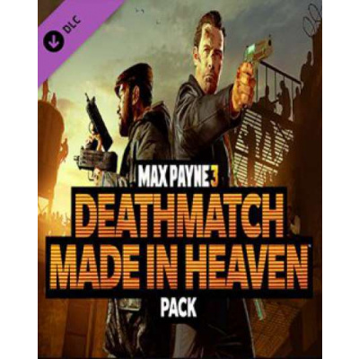 Max Payne 3 Deathmatch Made In Heaven Pack