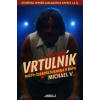 Vrtulník Mistr Československa v rapu - Michael V