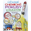 Úžasné chemické pokusy v kuchyni