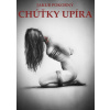 Chúťky upíra - Jakub Pokorný