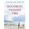 Moudrost vyznání víry