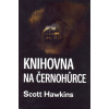 Knihovna na Černohůrce (Hawkins Scott)