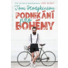 Podnikání pro bohémy - Tom Hodgkinson