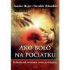 Ako bolo na počiatku - Mayer Sandro