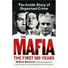 The Mafia - The First 100 Years