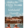 Filthy Beasts - Kirkland Hamill