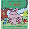 Pozri, kto sa skrýva v lese - David Crossley