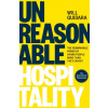 Unreasonable Hospitality