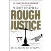 Rough Justice