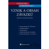 Judikatura k rekodifikaci: Vznik a obsah závazků - Petr Lavický, Petra Polišenská