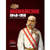 Monarchie 1848-1918 + CD - Andrea Poláčková, Lucie Jahodářová