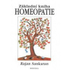 Základní kniha homeopatie - Rajan Sankaran