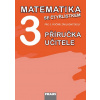 Matematika se Čtyřlístkem 3 Příručka učitele - Marie Kozlová, Šárka Pěchoučková, Alena Rakoušová
