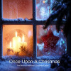 CD Once Upon A Christmas,Rozprávkové Vianoce (MG Music Artists), Novinka