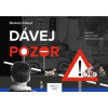 Dávej pozor! - Vítková Markéta