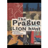 The Prague Lion Hunt / Prahou kráčí lev (anglicky) - Ježková Alena