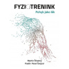 Fyziotrénink (Martin Šťastný, Pavel Švejcar)