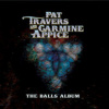 Travers Pat/Appice Carmin - Balls Album [CD]