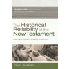 Historical Reliability of the New Testament (Craig L. Blomberg,Robert B. Stewart)(Brožovaná)