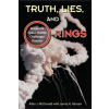Truth, Lies and O-Rings