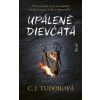 Upálené dievčatá - Tudorová C.J.