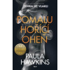 Pomalu hořící oheň - Hawkins Paula Autor Klásková Věra Překladatel