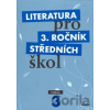 Literatura pro 3. ročník středních škol