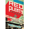 Red Plenty - Francis Spufford