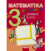 Matematika se Čtyřlístkem 3 Učebnice - Marie Kozlová, Šárka Pěchoučková, Alena Rakoušová