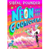 Neon and the Goonicorns
