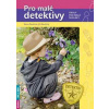 Pro malé detektivy - Jiří Nevěčný, Alena Nevěčná
