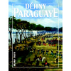 Dějiny Paraguaye - Bohumír Roedl