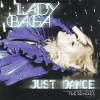 Lady Gaga Featuring Colby O'Donis ‎– Just Dance (The Remixes)