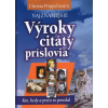 Najznámejšie výroky, citáty, príslovia - Christa Pöppelmann