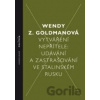Vytváření nepřítele - Wendy Goldman