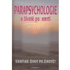 Parapsychologie o životě po smrti