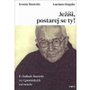 Ježíši, postarej se ty! - P. Dolindo Ruo