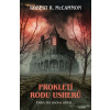 Prokletí rodu Usherů - Dům zla znovu ožívá... Robert McCammon