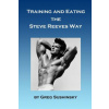 Training and Eating the Steve Reeves Way