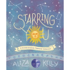 Starring You - Faragher, Aliza Kelly