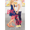 Love, Life, and the List