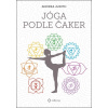 Jóga podle čaker - Judith Anodea